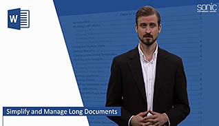 Microsoft Word 2016 Level 2.6: Simplifying and Managing Long Documents